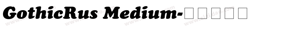 GothicRus Medium字体转换